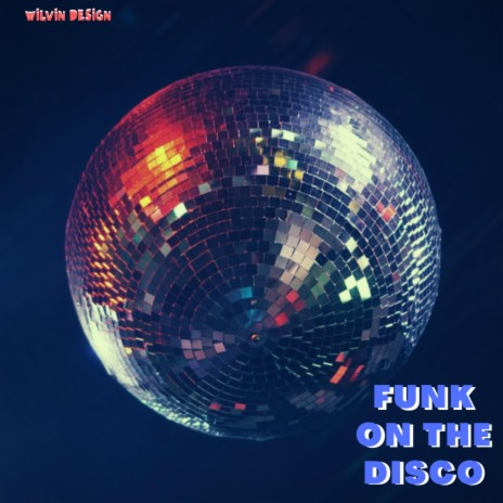 Funk on the Disco | Boomplay Music