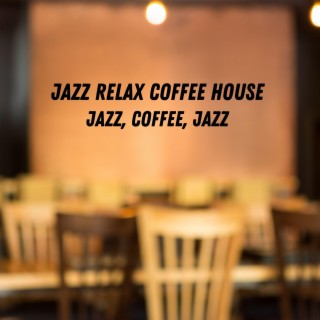 Jazz, Coffee, Jazz