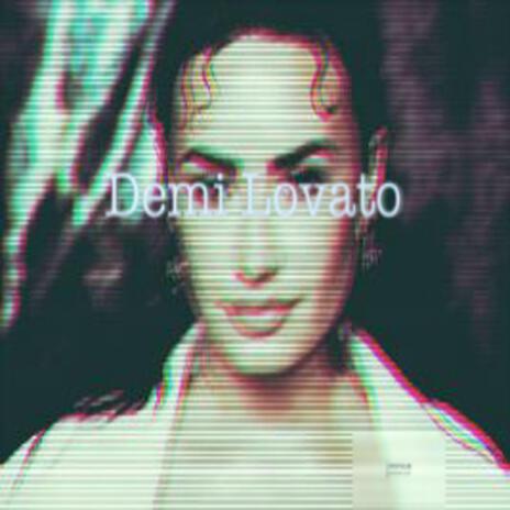 Demi Lovato ft. Wavy Vicc | Boomplay Music