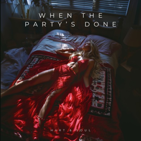 When the Party's Done