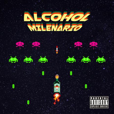 Alcohol Milenario ft. Sam Bonilla, Mad Lov & Galán | Boomplay Music