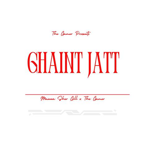 GHAINT JATT | Boomplay Music