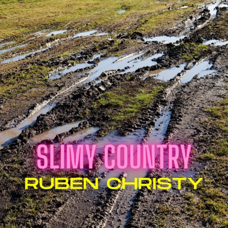 Slimy Country | Boomplay Music