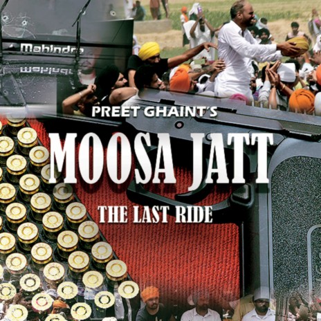 Moosa Jatt The Last Ride | Boomplay Music