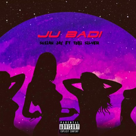 JU BADI ft. Tobi silver | Boomplay Music