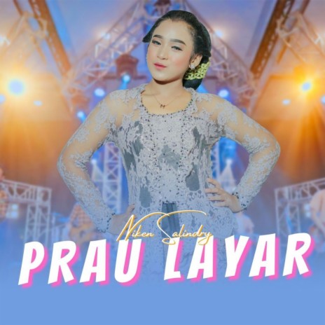 Prau Layar | Boomplay Music