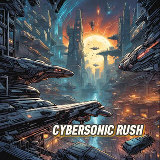 Cybersonic Rush