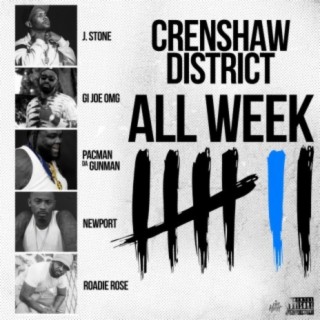 ALL WEEK (feat. GI JOE OMG, J. STONE, NEWPORT & PACMAN DA GUNMAN)