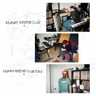 HUMAN ERROR CLUB