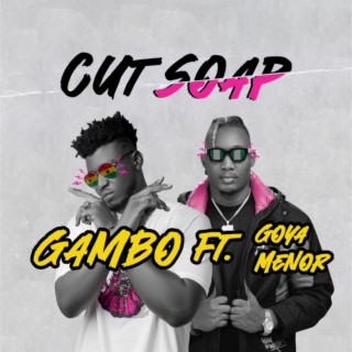 cut soap gambo mp3 download