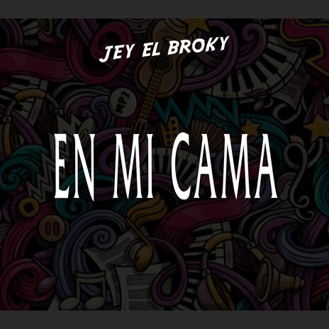 En Mi Cama | Boomplay Music