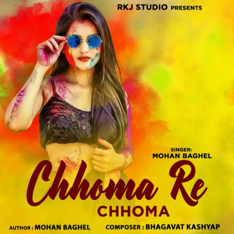 Chhoma Re Chhoma | Boomplay Music