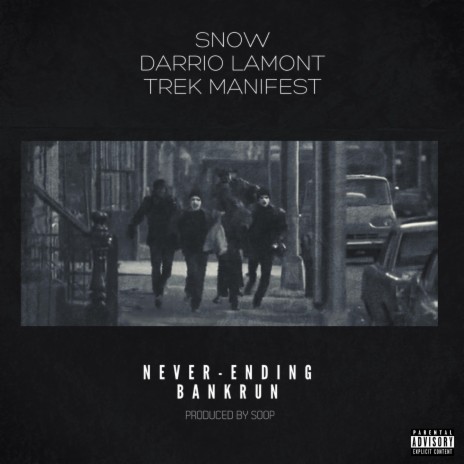 Never-Ending Bankrun ft. Darrio Lamont & Trek Manifest | Boomplay Music