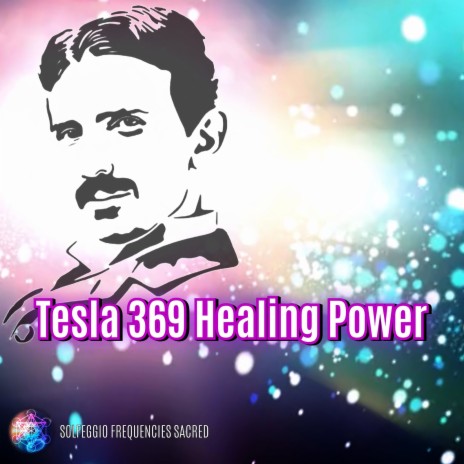 Tesla 369 Healing Power | Boomplay Music