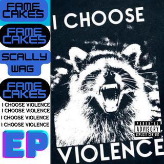 I Choose Violence