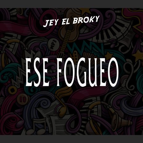 Ese Fogueo | Boomplay Music