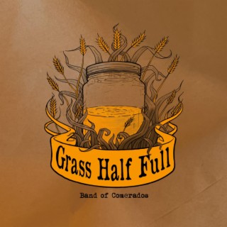 Grass Half Full
