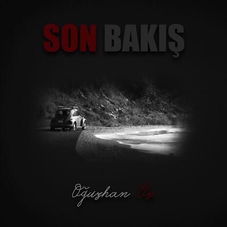 Son Bakış | Boomplay Music