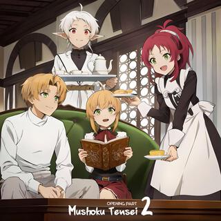 Mushoku Tensei Season 2 Part 2 (Opening | On the Frontline)