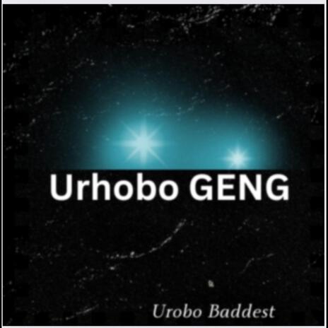 Urhobo Geng | Boomplay Music