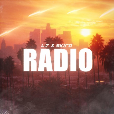 Radio ft. Skiro | Boomplay Music