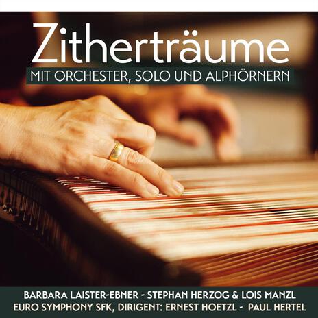 Zither-Alphornjodler ft. Stephan Herzog & Lois Manzl