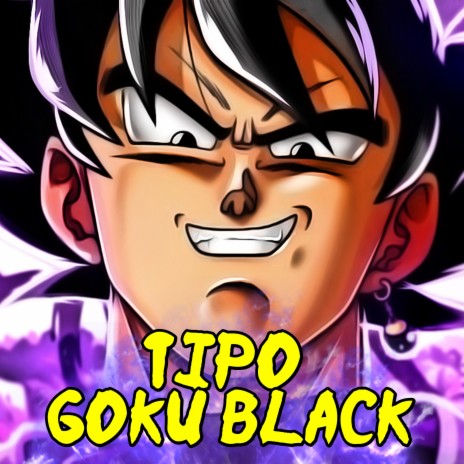 MHRAP - Tipo Goku Black MP3 Download & Lyrics | Boomplay