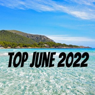 Top June 2022