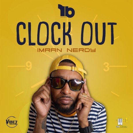 Clock Out ft. Vibez Productionz | Boomplay Music