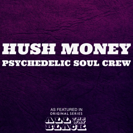 Hush Money (As Featured in the BET Television Show “All the Way Black”) | Boomplay Music