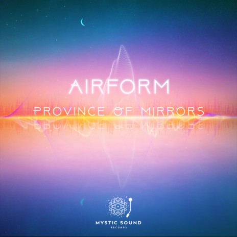 Province Of Mirrors (Original Mix)
