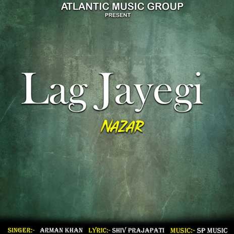 Lag Jayegi Nazar | Boomplay Music