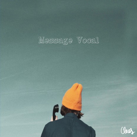 Message vocal | Boomplay Music