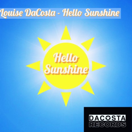 Hello Sunshine (Original Mix) | Boomplay Music