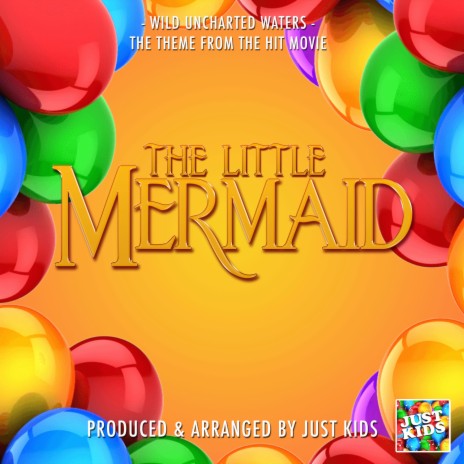 Wild Uncharted Waters (From The Little Mermaid) | Boomplay Music