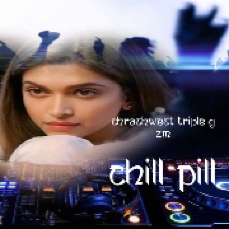 Chill Pill | Boomplay Music