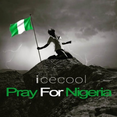 Pray For Nigeria | Boomplay Music