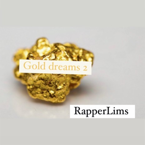Gold Dreams 2 | Boomplay Music