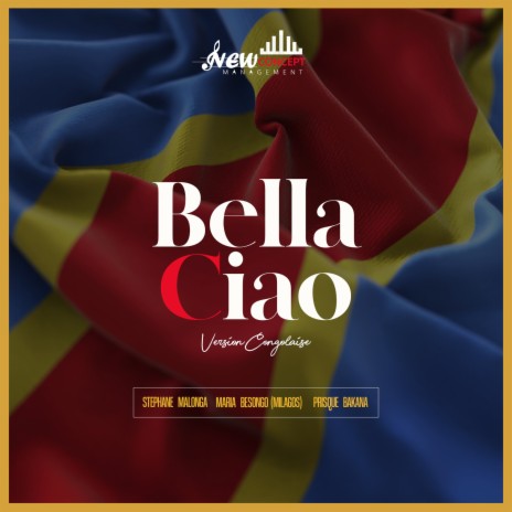 Bella ciao (Version congolaise) ft. Maria Besongo milagros & Prisque bakana | Boomplay Music