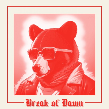 Break of Dawn | Boomplay Music