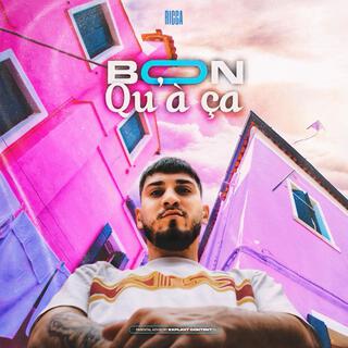 BON QU'À ÇA lyrics | Boomplay Music