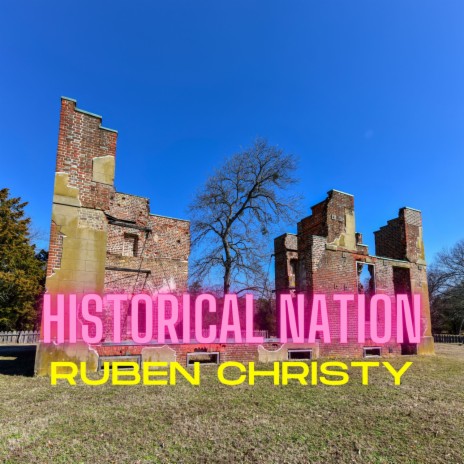 Historical Nation | Boomplay Music