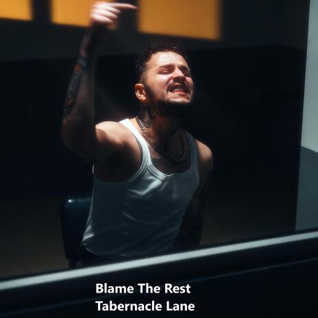 Blame The Rest