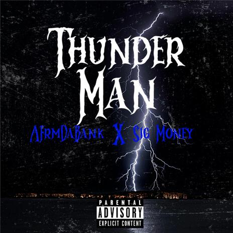 Thunder Man ft. Sig Money | Boomplay Music