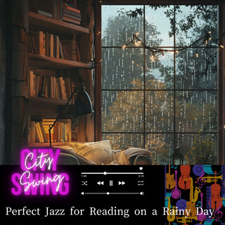 Perfect Jazz for Reading on a Rainy Day