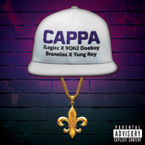 Cappa ft. 9OH2 Doeboy, Braneliss & Yung Roy