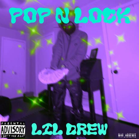 Pop N Lock | Boomplay Music