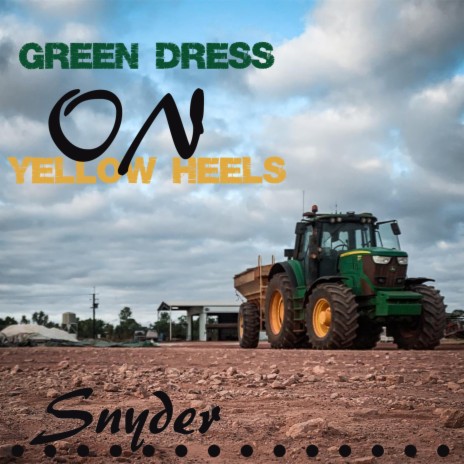 GreenDress on YellowHeels