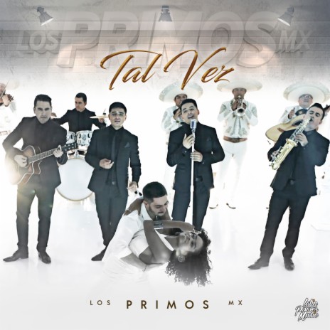 Tal Vez (Version Mariachi) | Boomplay Music