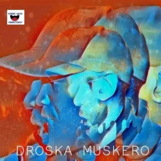 DROSKA MUSKERO